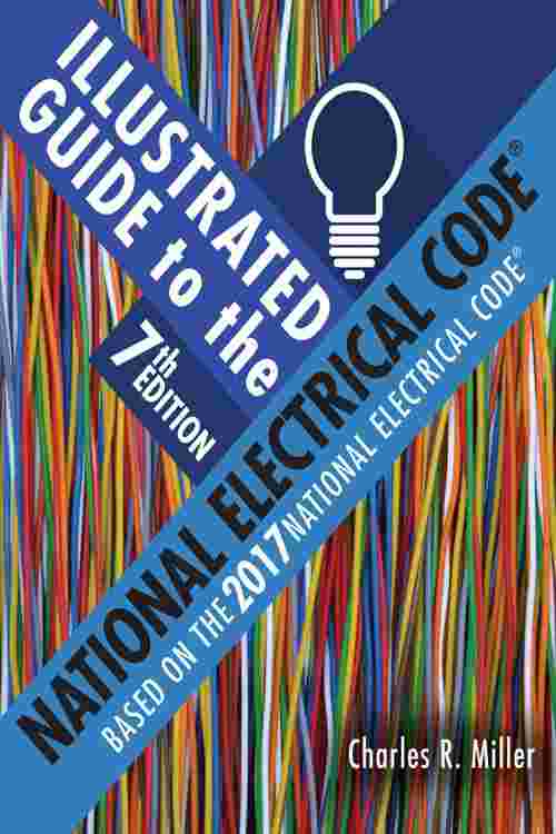 [PDF] Illustrated Guide to the National Electrical Code by Charles