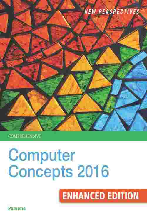 [PDF] New Perspectives Computer Concepts 2016 Enhanced, Comprehensive