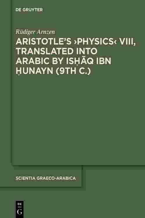 [PDF] Aristotle's ›Physics‹ VIII, Translated into Arabic by Ishaq ibn ...