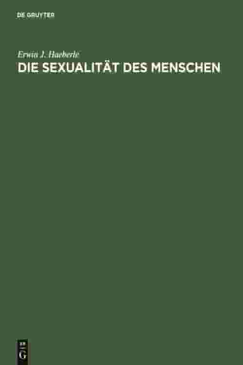 Pdf Die Sexualität Des Menschen By Erwin J Haeberle Ebook Perlego 6913