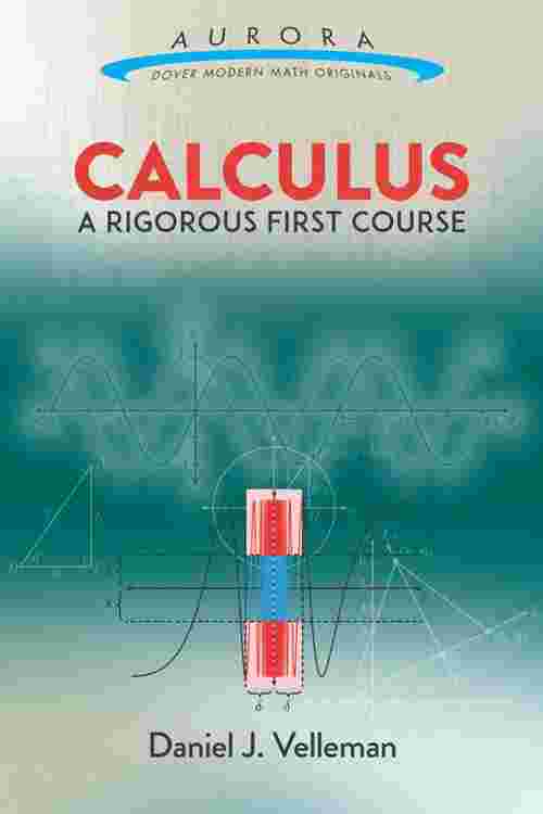 [PDF] Calculus A Rigorous First Course by Daniel J. Velleman eBook