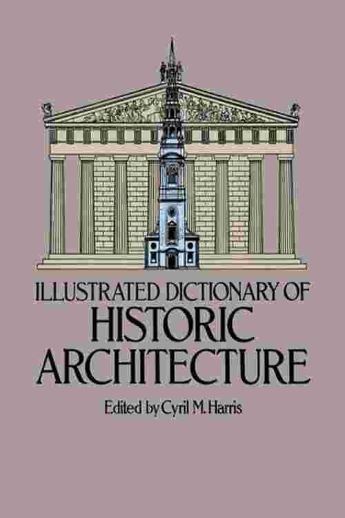 illustrated dictionary of historic architecture free download