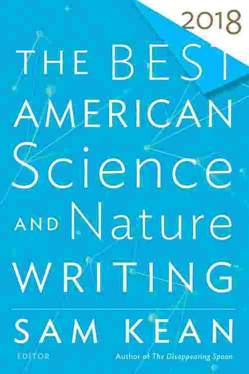[PDF] The Best American Science And Nature Writing 2018 by Tim Folger