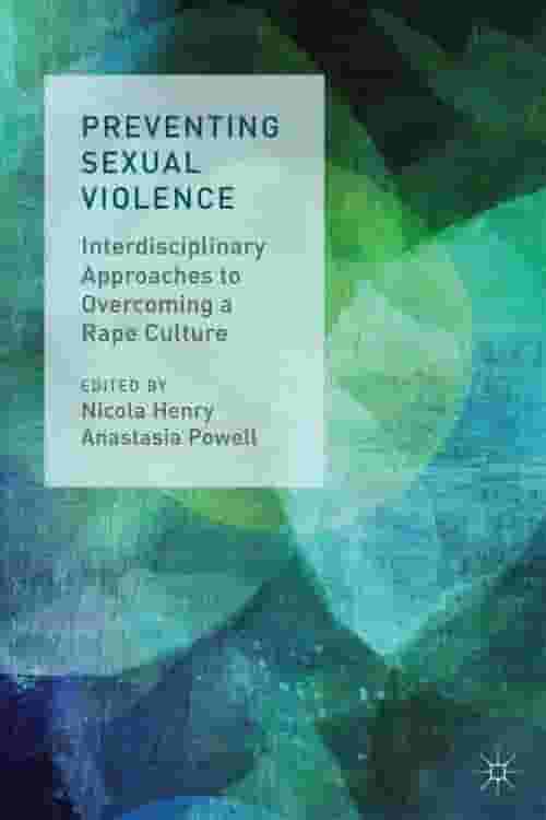 Pdf Preventing Sexual Violence By N Henry Ebook Perlego 5559