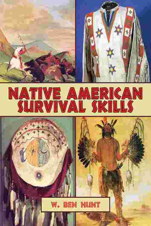 [pdf] Native American Survival Skills By W Ben Hunt Ebook Perlego