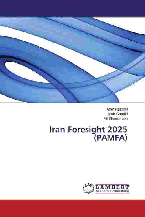 [PDF] Iran Foresight 2025 (PAMFA) by Amir Nazemi eBook Perlego