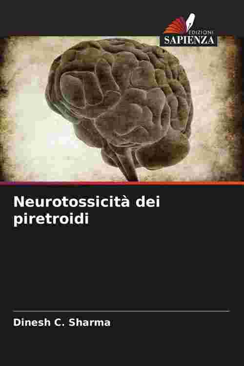 [PDF] Neurotossicità dei piretroidi by Dinesh C. Sharma eBook | Perlego