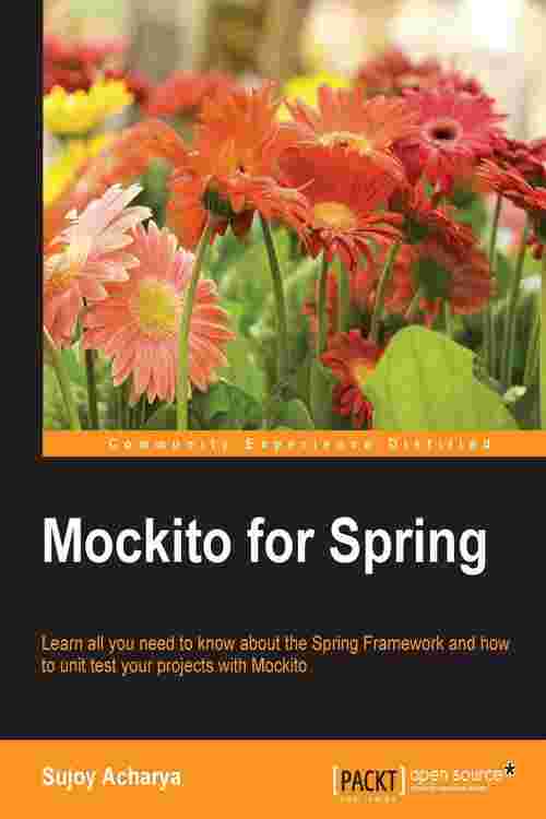 pdf-mockito-for-spring-by-sujoy-acharya-ebook-perlego