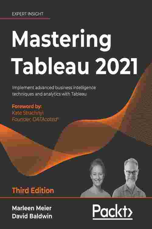 [PDF] Mastering Tableau 2021 de Marleen Meier libro electrónico Perlego