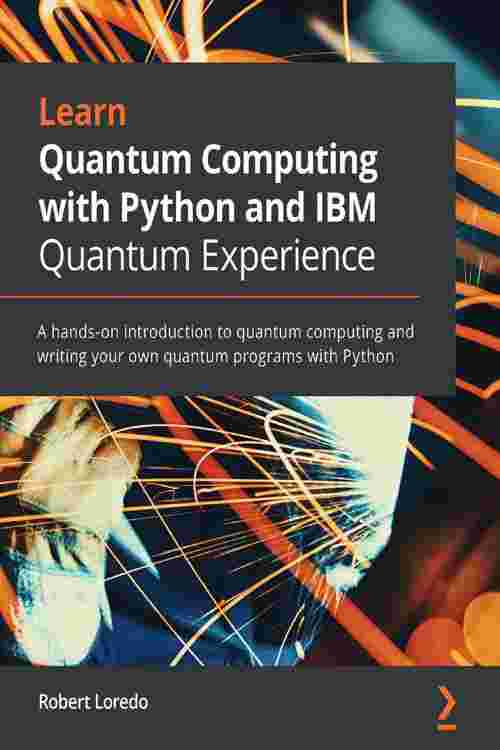 [PDF] Learn Quantum Computing with Python and IBM Quantum Experience by