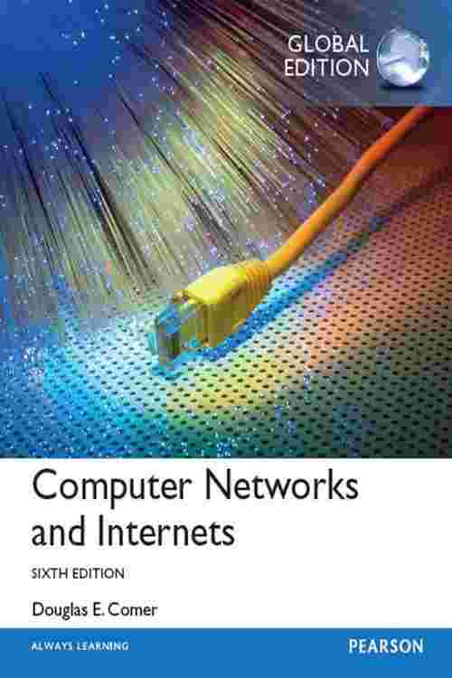 [PDF] Computer Networks and Internets, Global Edition de Douglas Comer ...
