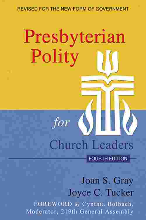 [PDF] Presbyterian Polity for Church Leaders, Fourth Edition by Joan S