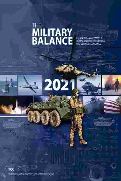 [PDF] The Military Balance 2021 by The International Institute for Strategic Studies (IISS