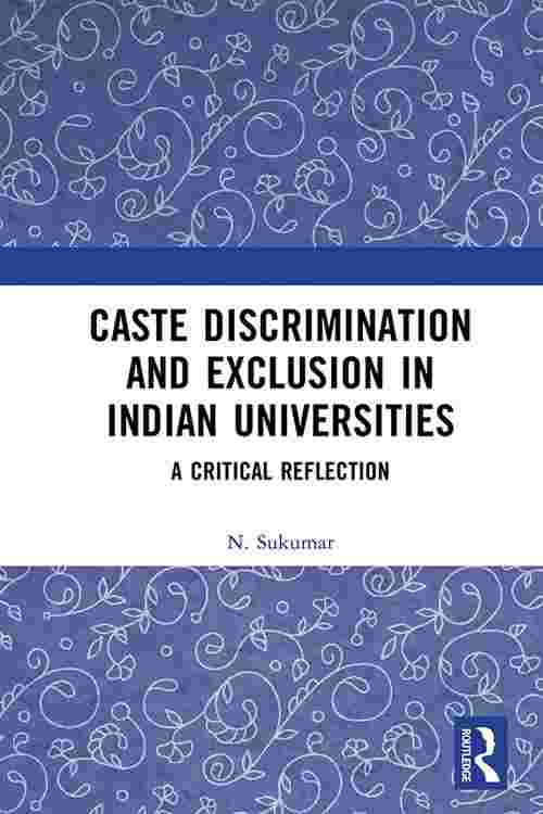 [pdf] Caste Discrimination And Exclusion In Indian Universities By N