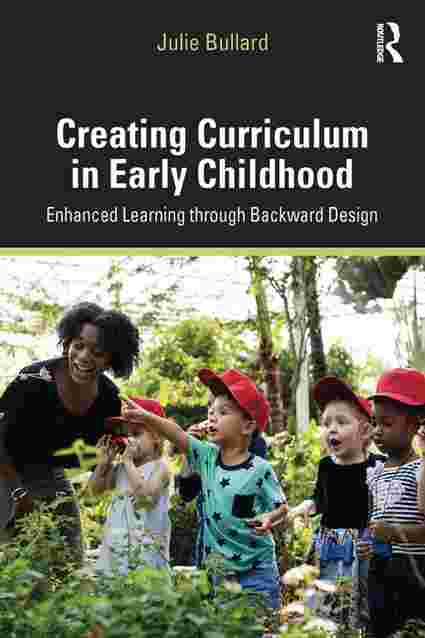 [PDF] Creating Curriculum in Early Childhood by Julie Bullard eBook