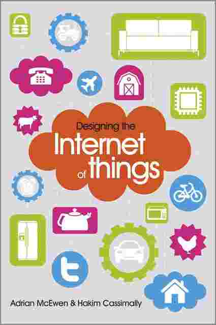 Pdf Designing The Internet Of Things By Adrian Mcewen Ebook Perlego