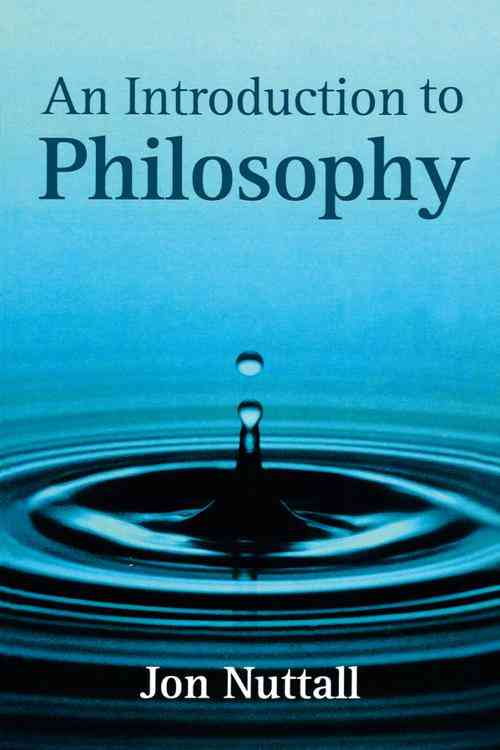 [PDF] An Introduction to Philosophy by Jon Nuttall Perlego