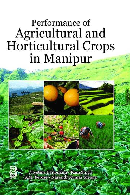 [PDF] Performance of Agricultural and Horticultural Crops in Manipur by ...