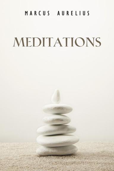 Pdf Meditations A New Translation By Marcus Aurelius Ebook Perlego 7837