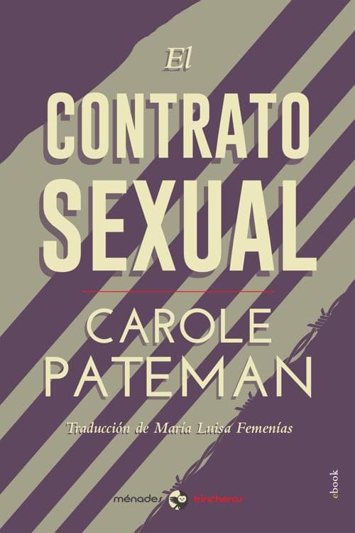 Pdf El Contrato Sexual By Pateman Carole Ebook Perlego 5611