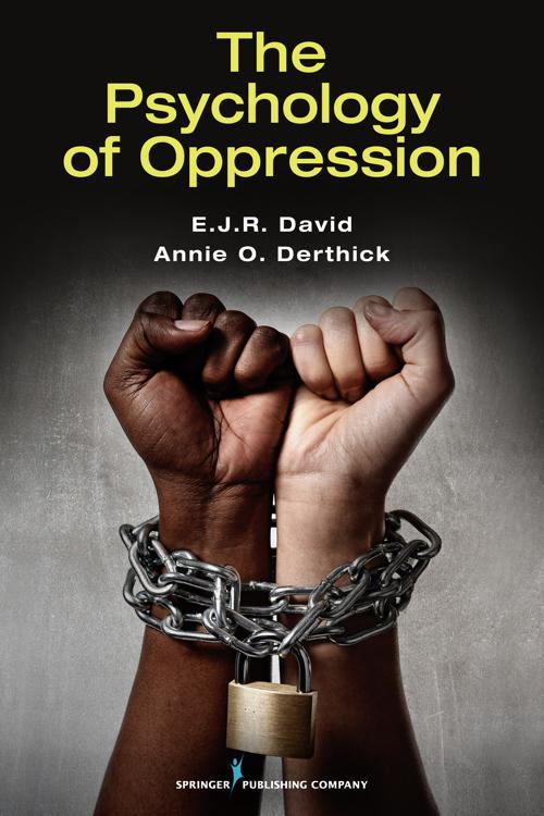 [pdf] The Psychology Of Oppression By E J R David Ebook Perlego