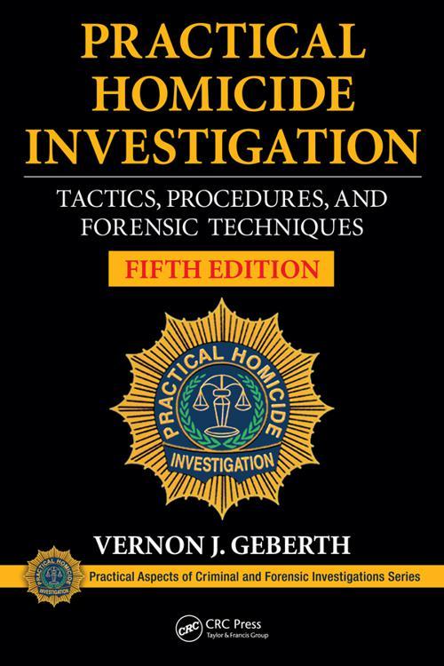 Pdf Practical Homicide Investigation By Vernon J Geberth Ebook Perlego 8002