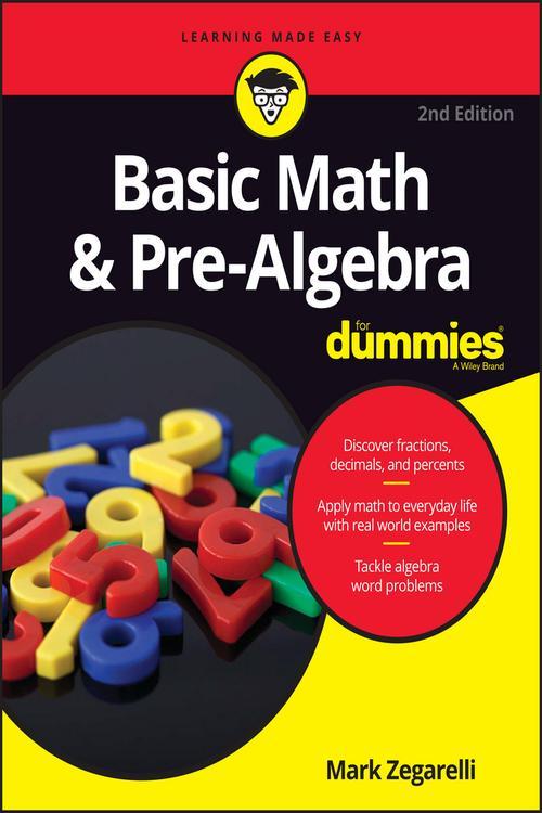 📖[PDF] Basic Math and Pre-Algebra For Dummies by Mark Zegarelli | Perlego