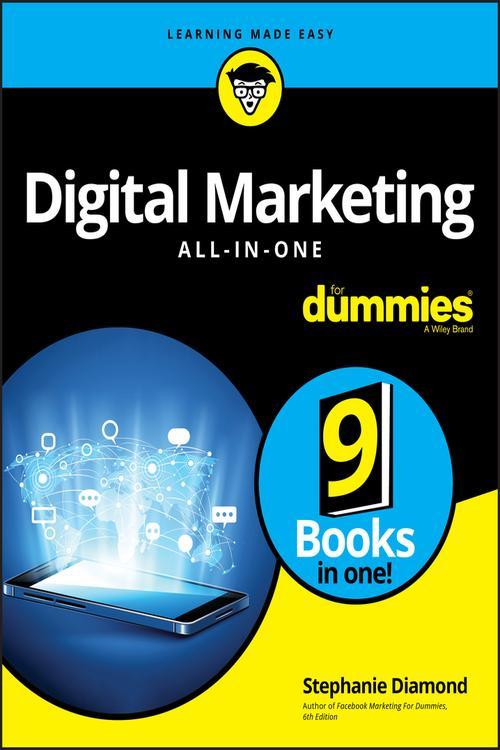 [PDF] Digital Marketing AllinOne For Dummies by Stephanie Diamond