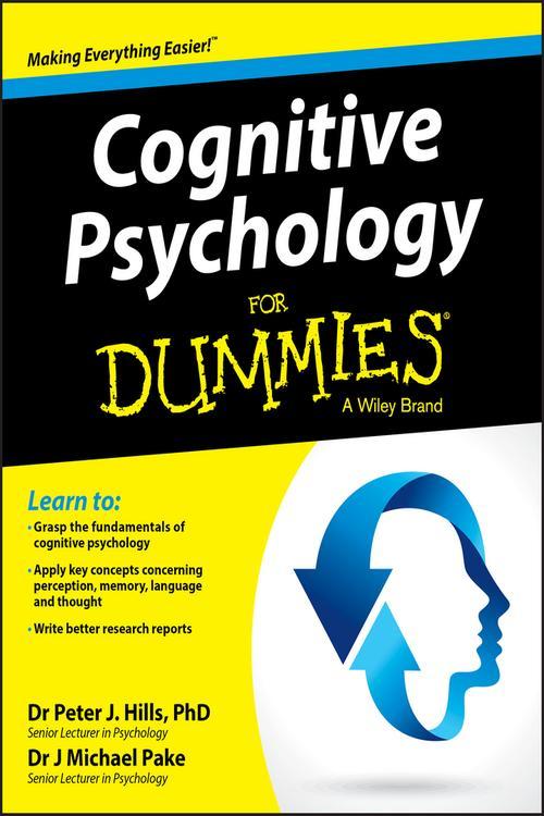 pdf-cognitive-psychology-for-dummies-by-peter-j-hills-ebook-perlego